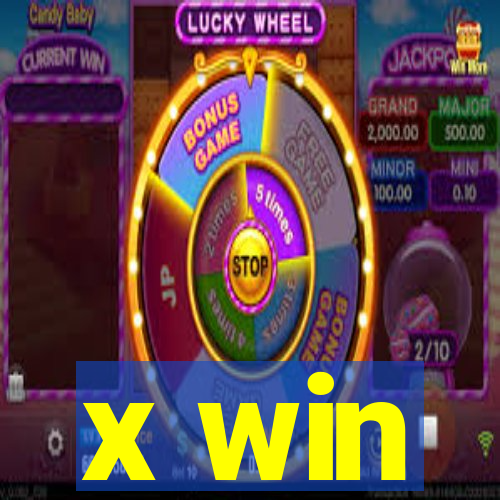 x win